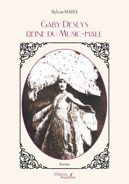 Couverture ebook de Gaby Deslys - Reine du Music-hall, de Sylvia Maria