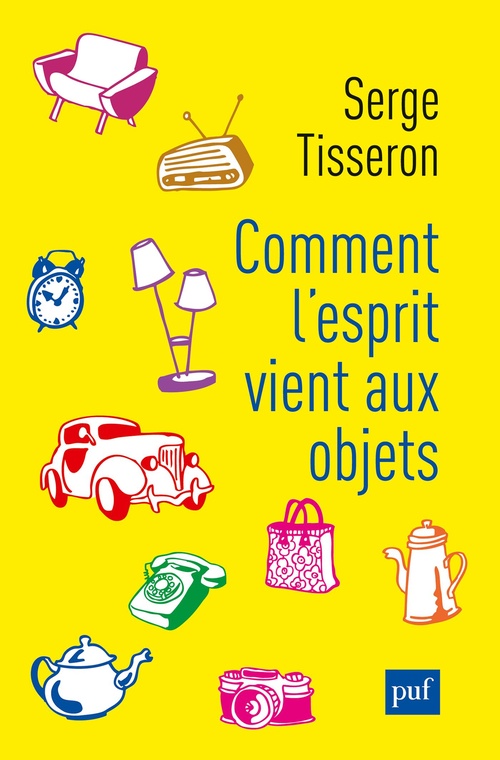 ebook cover of Comment l'esprit vient aux objets, by Serge Tisseron