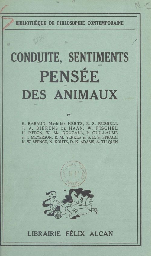 Couverture ebook de Conduites, sentiments, pensée des animaux, de D. K. Adams, J. A. Bierens De Haan, Werner Fischel