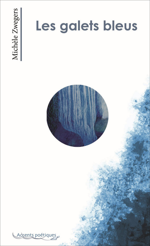 ebook cover of Les galets bleus, by Zwegers Michele