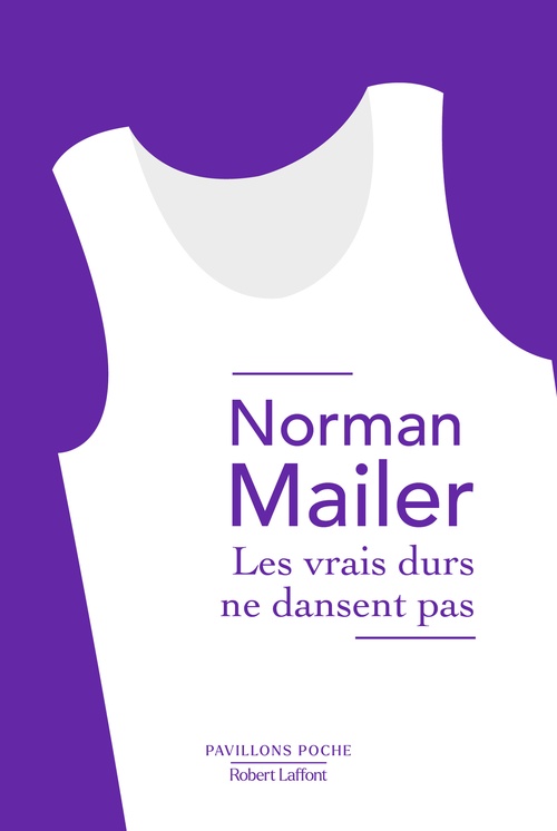 Couverture ebook de Les Vrais durs ne dansent pas, de Norman Mailer