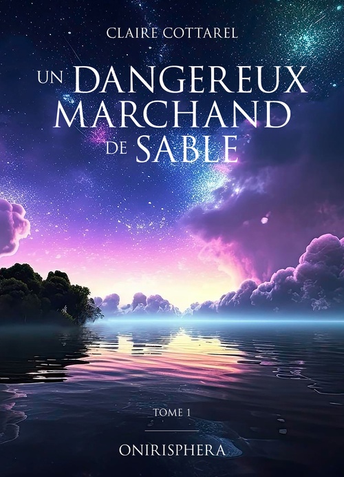Couverture ebook de Un dangereux marchand de sable, de Claire Cottarel