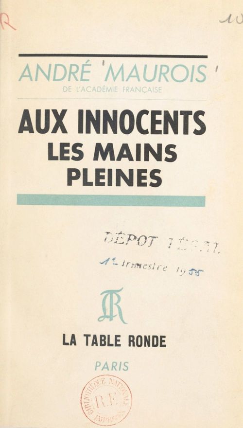 ebook cover of Aux innocents les mains pleines, by André Maurois