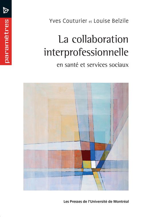 ebook cover of La collaboration interprofessionnelle en santé et services sociaux, by Belzile/Couturier