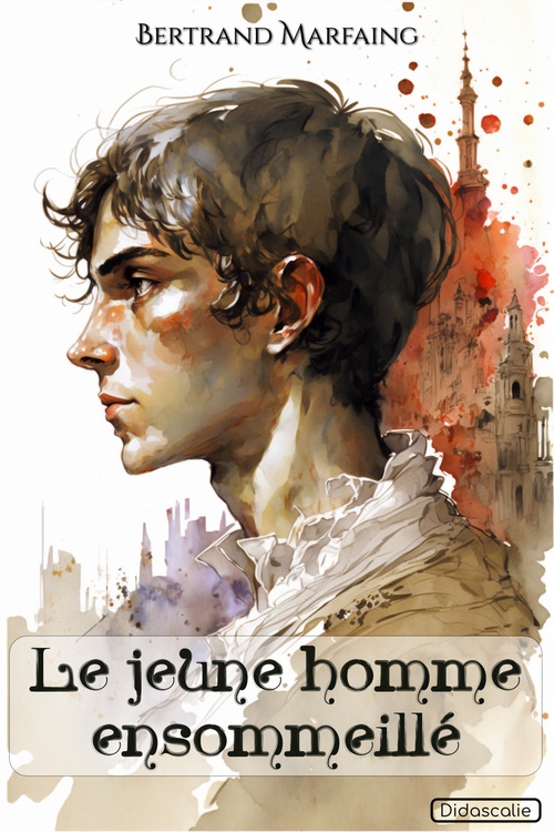 ebook cover of Le jeune homme ensommeillé, by Bertrand Marfaing