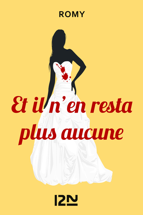 Couverture ebook de Et il n'en resta plus aucune, de Romy
