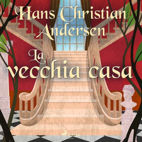 Couverture audiobook de La vecchia casa, de Hans Christian Andersen