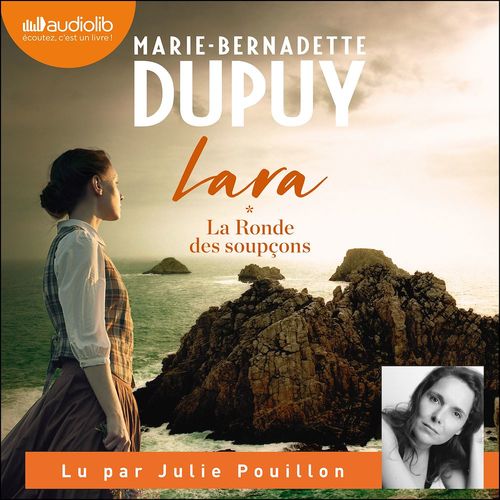 Couverture audiobook de Lara, Tome 1 - La Ronde des soupçons, de Marie-Bernadette Dupuy