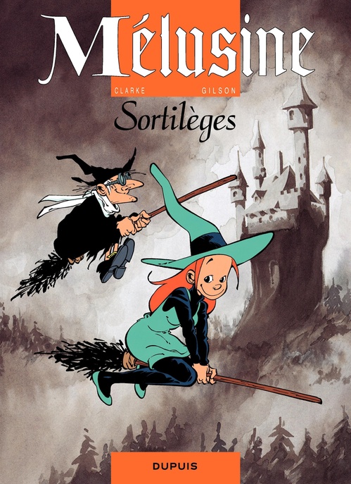 Couverture ebook de Mélusine - Tome 1 - Sortilèges, de François Gilson, Clarke
