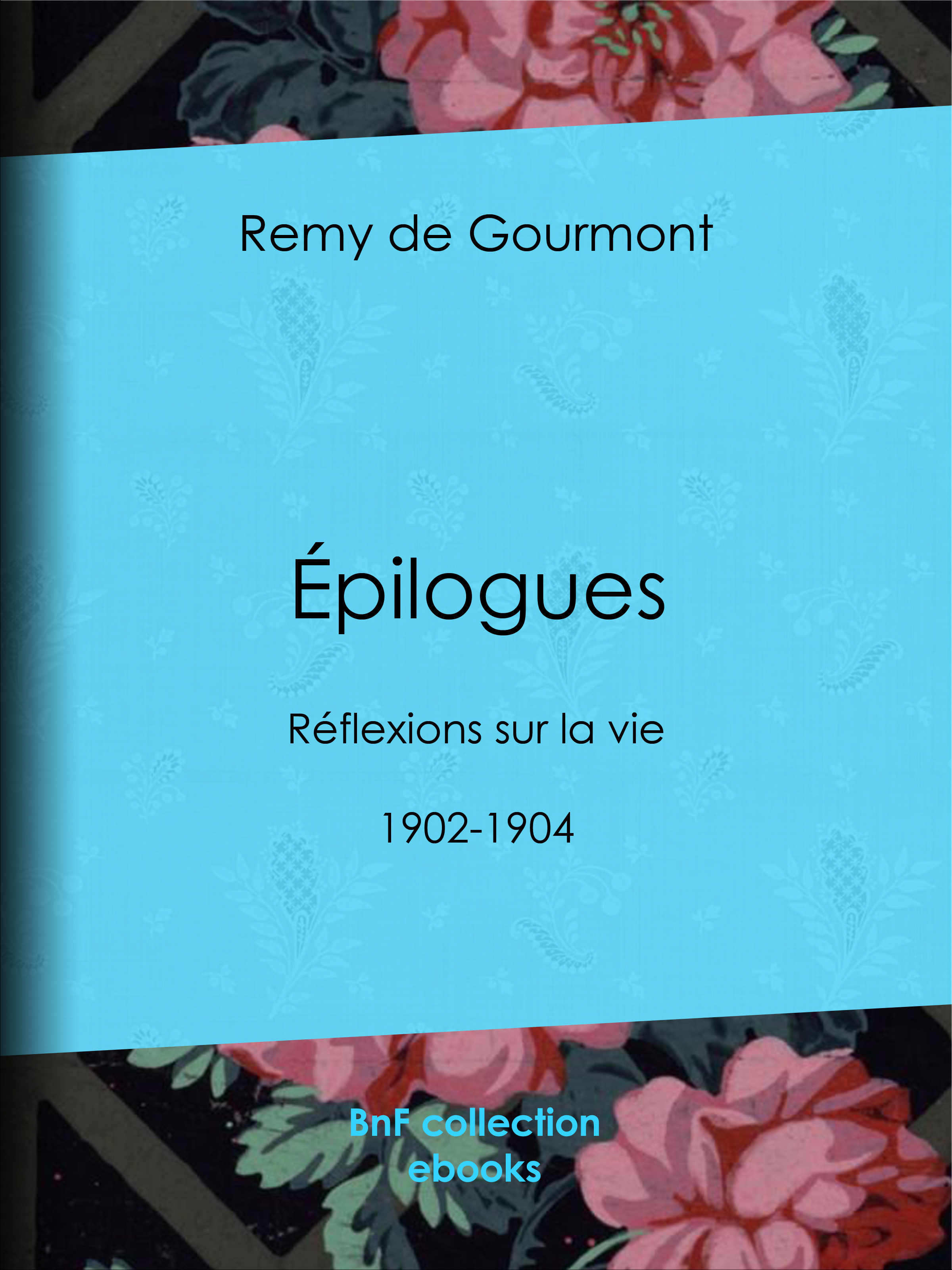 ebook cover of Épilogues, by Remy De Gourmont