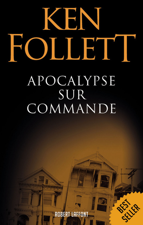 ebook cover of Apocalypse sur commande - (ancien Out of the Mouth of the Dragon), by Ken Follett