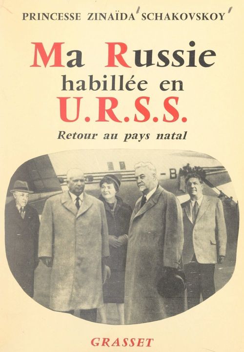 Couverture ebook de Ma Russie habillée en U.R.S.S., de Zinaïda Schakovskoy