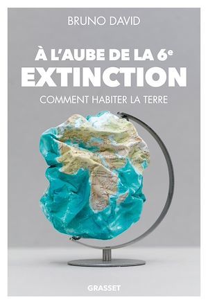 ebook cover of A l'aube de la 6e extinction, by Bruno David