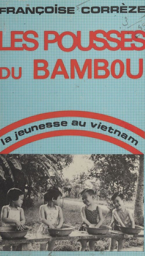 Couverture ebook de Les pousses du bambou, de Francoise Correze