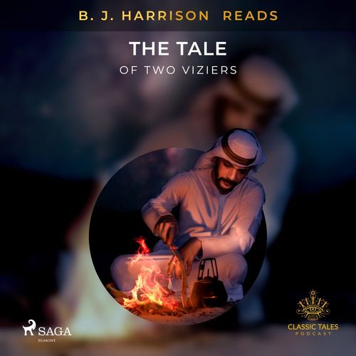 audiobook cover of B. J. Harrison Reads The Tale of Two Viziers, by -  Anonymous