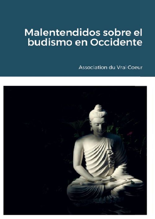 Couverture ebook de Malentendidos sobre el budismo en Occidente, de Association Du Coeur