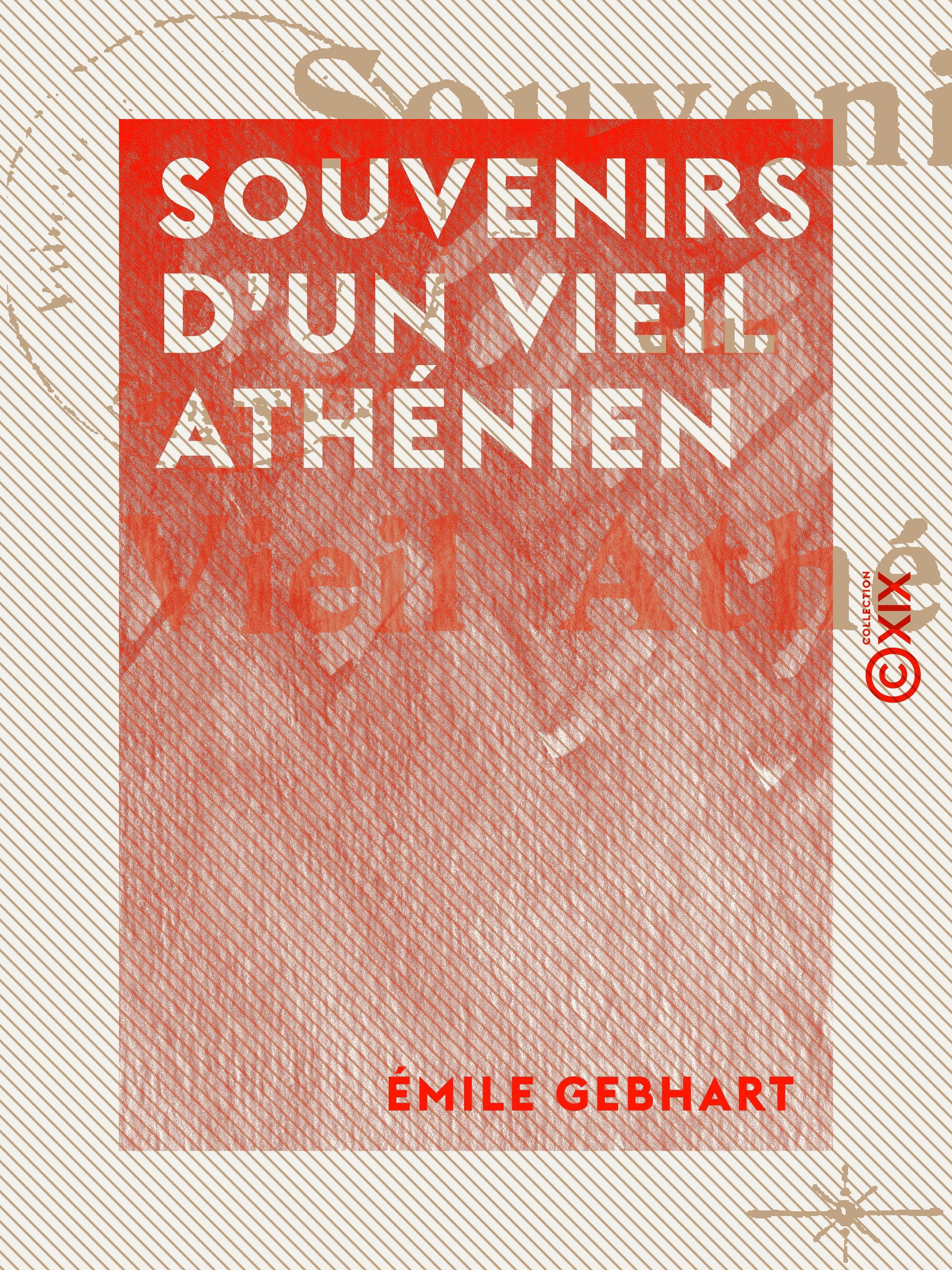ebook cover of Souvenirs d'un vieil Athénien, by Emile Gebhart