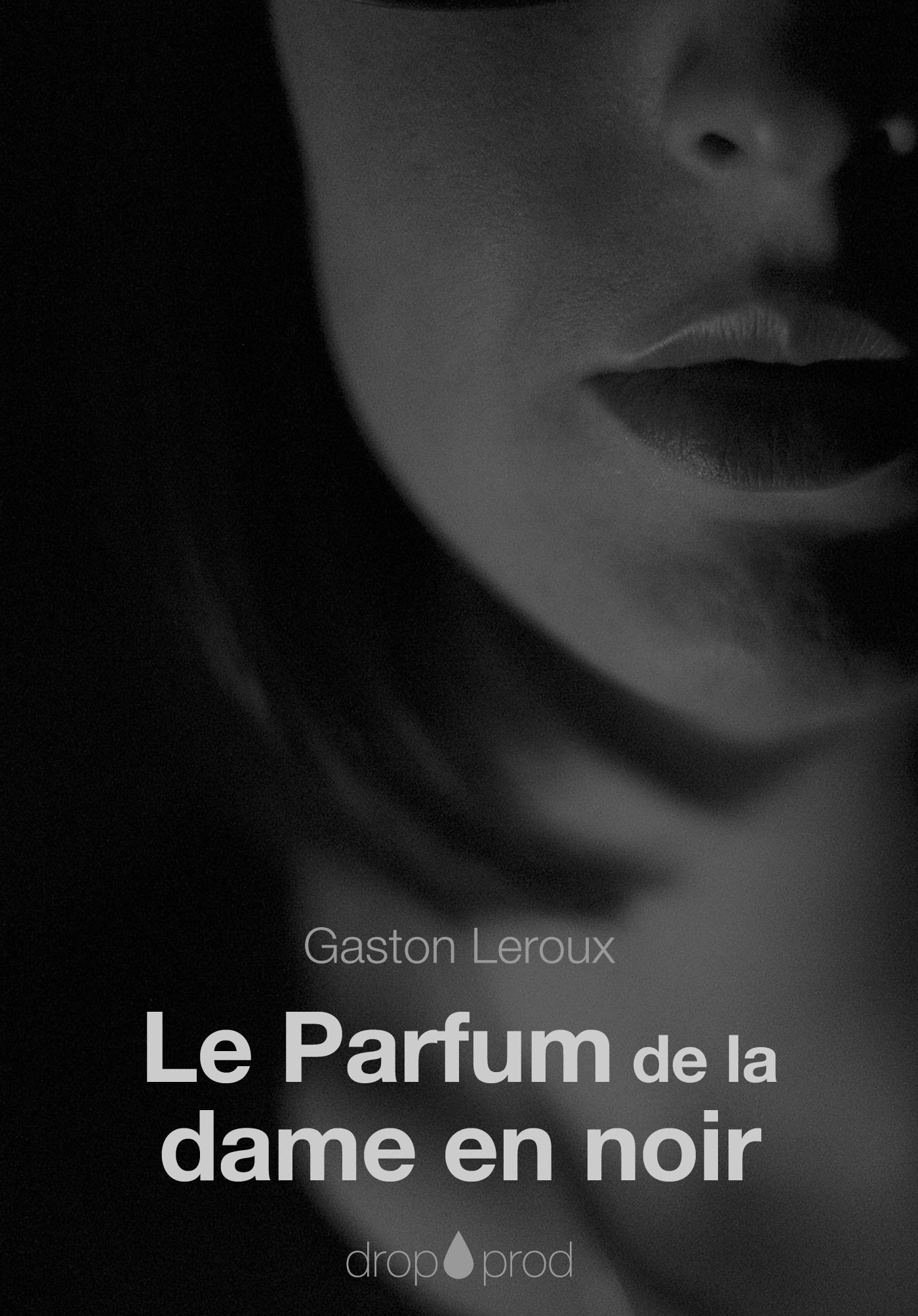 ebook cover of Le Parfum de la dame en noir, by Gaston Leroux