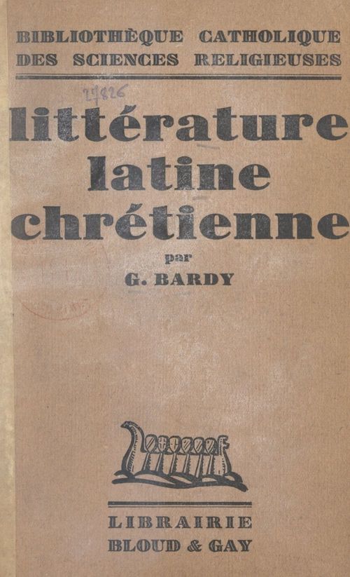 ebook cover of Littérature latine chrétienne, by Gustave Bardy