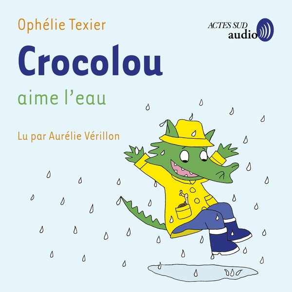 audiobook cover of Crocolou aime l'eau, by Ophelie Texier