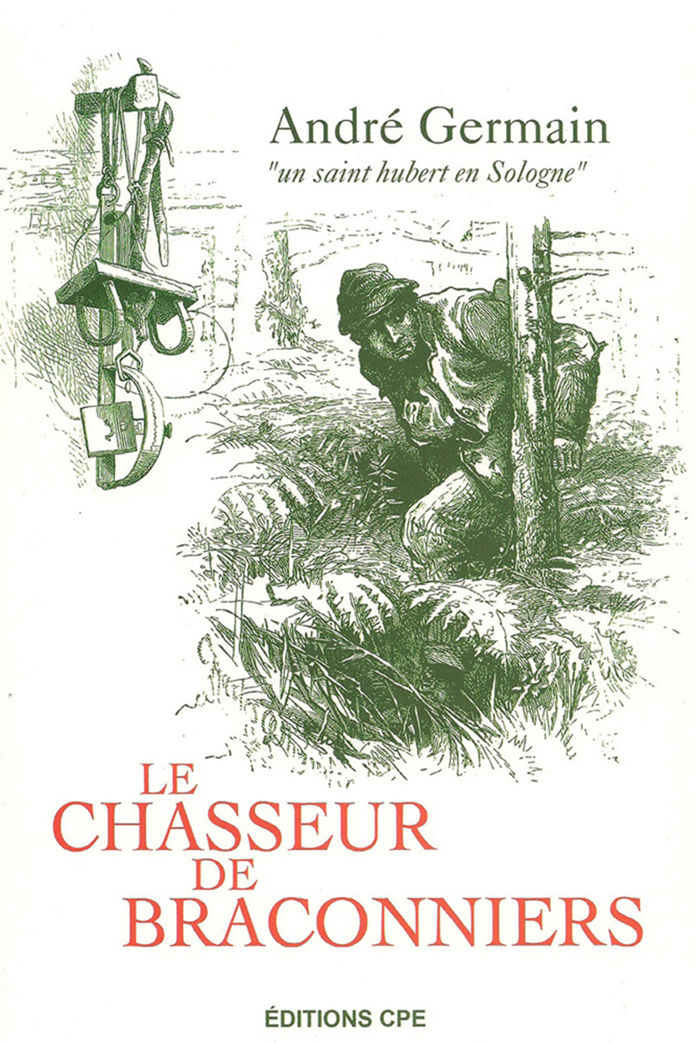 Couverture ebook de Le chasseur de Braconniers, de André Germain