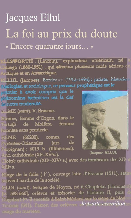 ebook cover of La foi au prix du doute. Encore quarante jours..., by Jacques Ellul