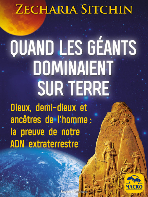 ebook cover of Quand les géants dominaient sur Terre, by Zecharia Sitchin