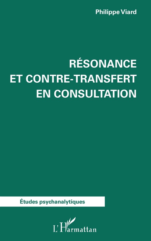 ebook cover of Résonance et contre-transfert en consultation, by Philippe Viard