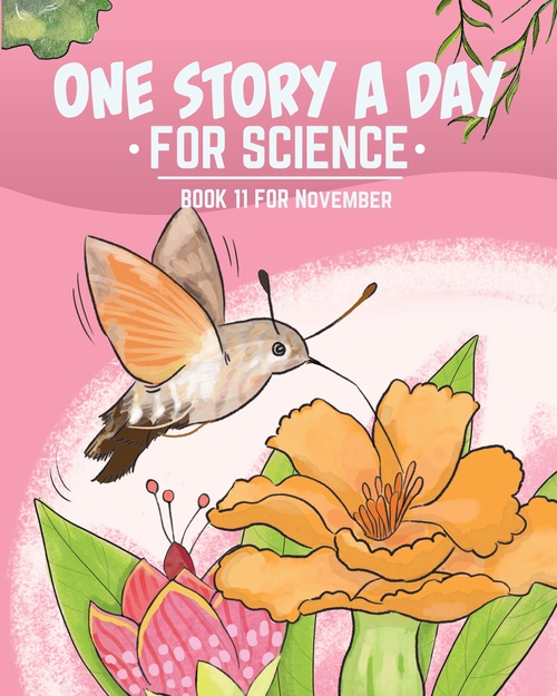 ebook cover of One Story a Day for Science, by Braden Harrison, Kara Cybanski, Leonard Judge, Margaret Hoogeveen, Violet Hughes