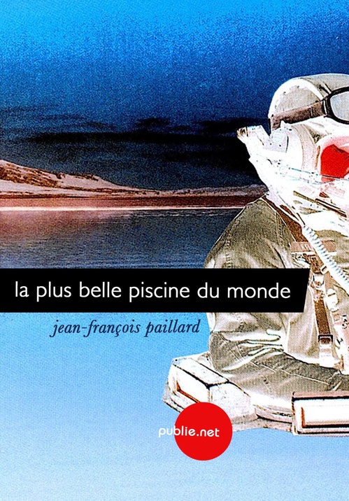 ebook cover of La plus belle piscine du monde, by Jean-françois Paillard