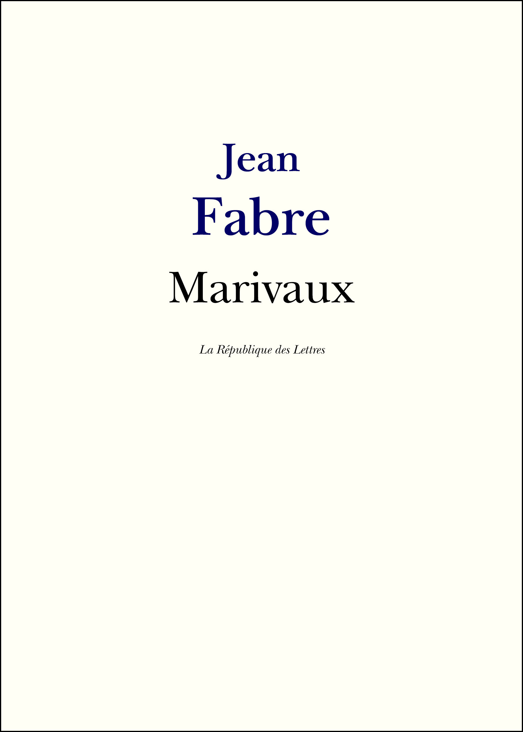 ebook cover of Marivaux, by Jean Fabre