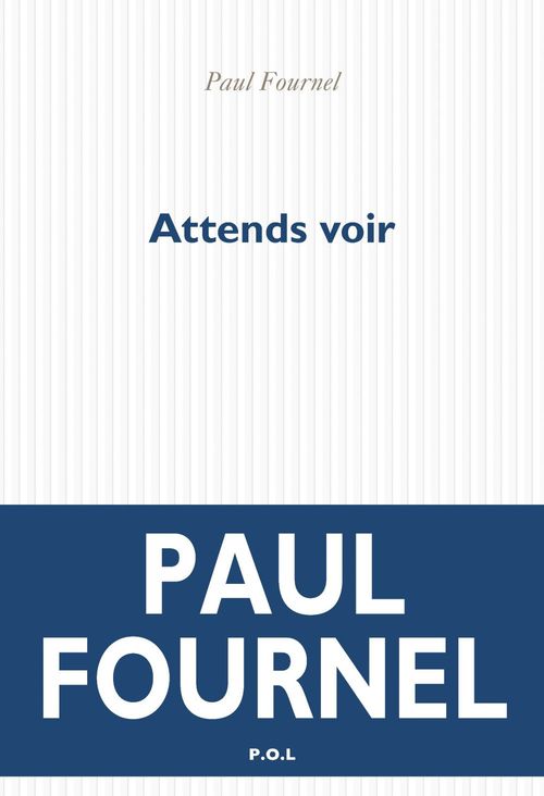 Couverture ebook de Attends voir, de Paul Fournel
