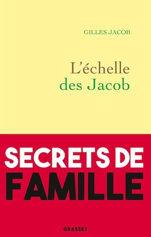 Couverture ebook de L'échelle des Jacob, de Gilles Jacob