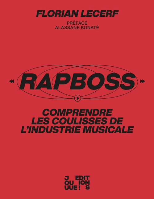 ebook cover of RapBoss - Comprendre les coulisses de l'industrie musicale, by Florian Lecerf
