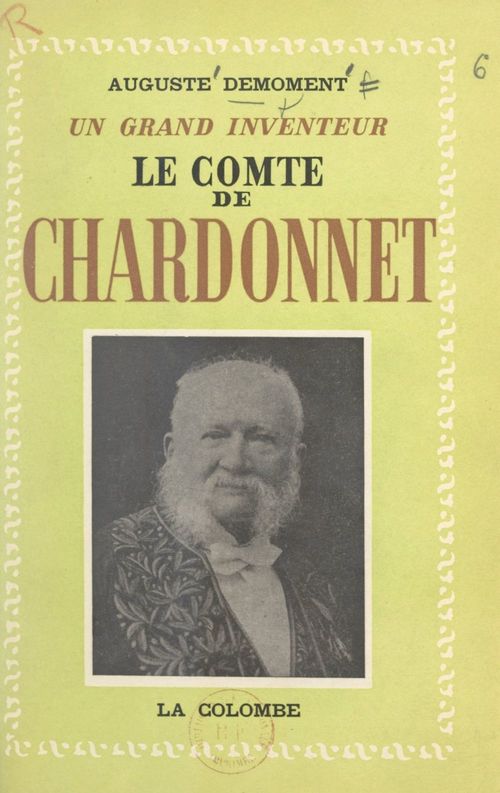 ebook cover of Le comte de Chardonnet (1839-1924), un grand inventeur, by Auguste Demoment