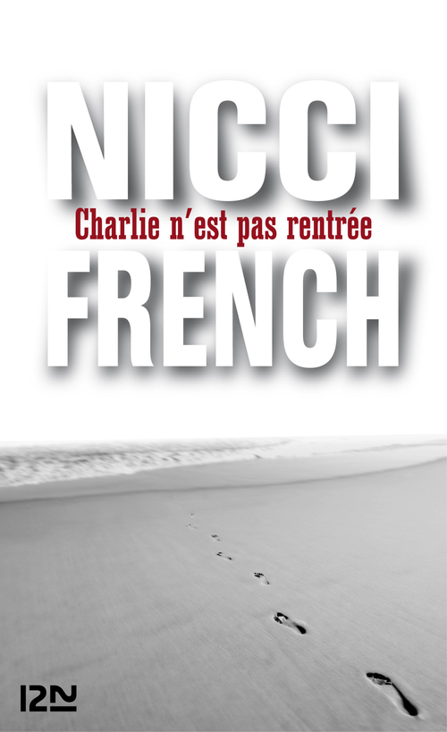 Couverture ebook de Charlie n'est pas rentrée, de Nicci French