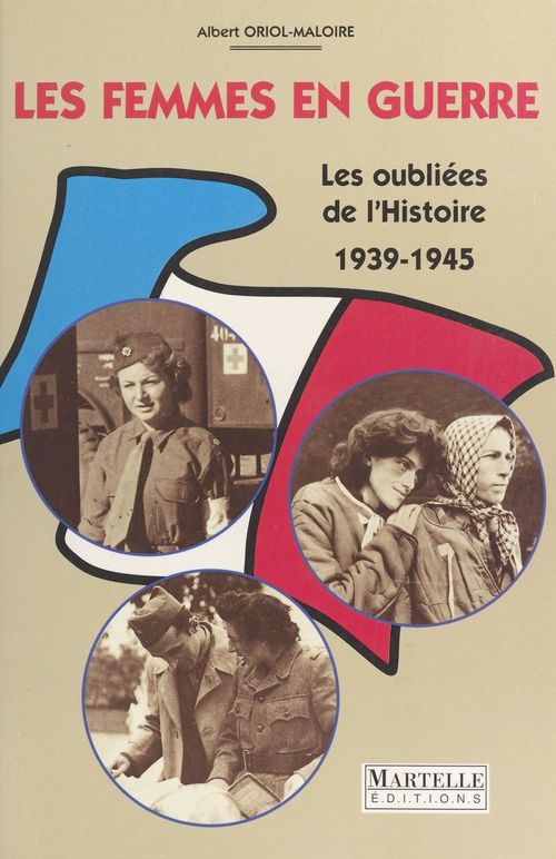 ebook cover of Les Femmes dans la guerre (1935-1945), by Oriol-Maloire Albert