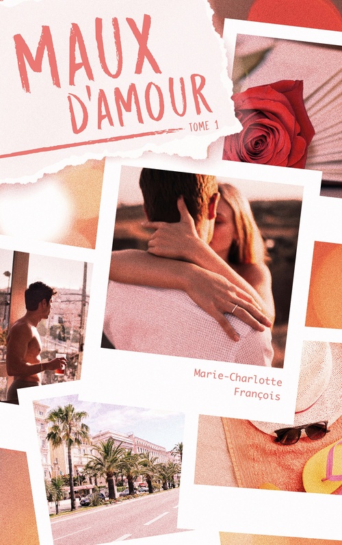 ebook cover of Maux d'amour, tome 1, by Marie-Charlotte François
