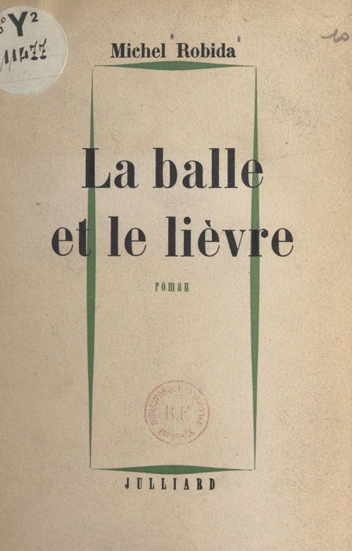 Couverture ebook de La balle et le lièvre, de Michel Robida