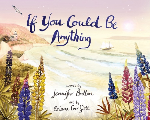 ebook cover of If You Could Be Anything, by Jennifer Britton