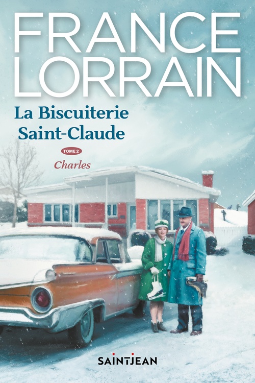 Couverture ebook de La biscuiterie Saint-Claude, tome 2, de France Lorrain