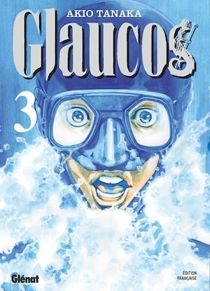 ebook cover of Glaucos - Tome 03, by Akio Tanaka