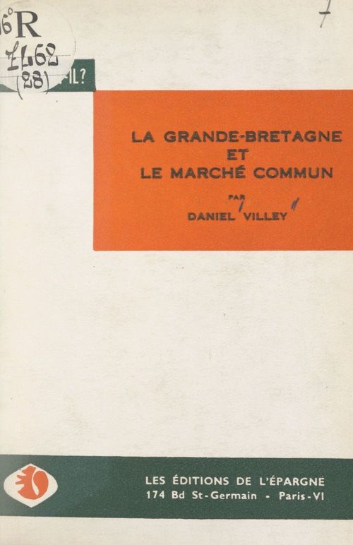 Couverture ebook de La Grande-Bretagne et le Marché commun, de Daniel Villey