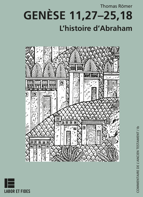 Couverture ebook de Genèse 11,27-25,18, de Thomas Römer