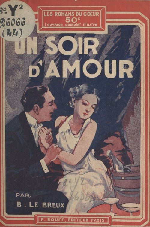 Couverture ebook de Un soir d'amour, de Bernard Le Breux