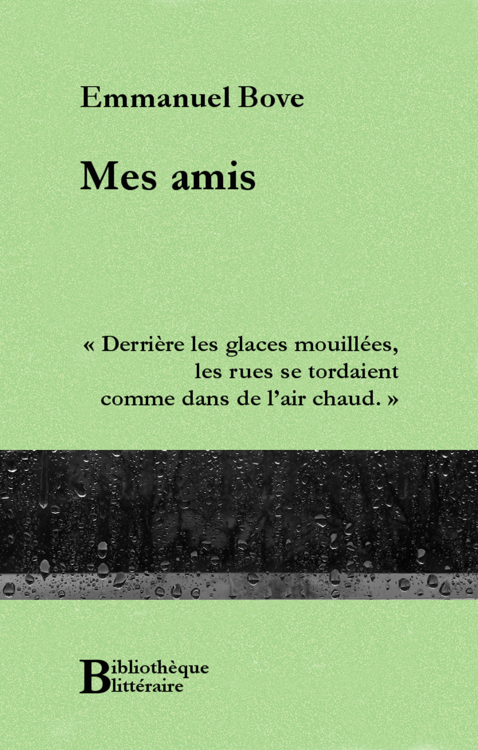 ebook cover of Mes amis, by Emmanuel Bove