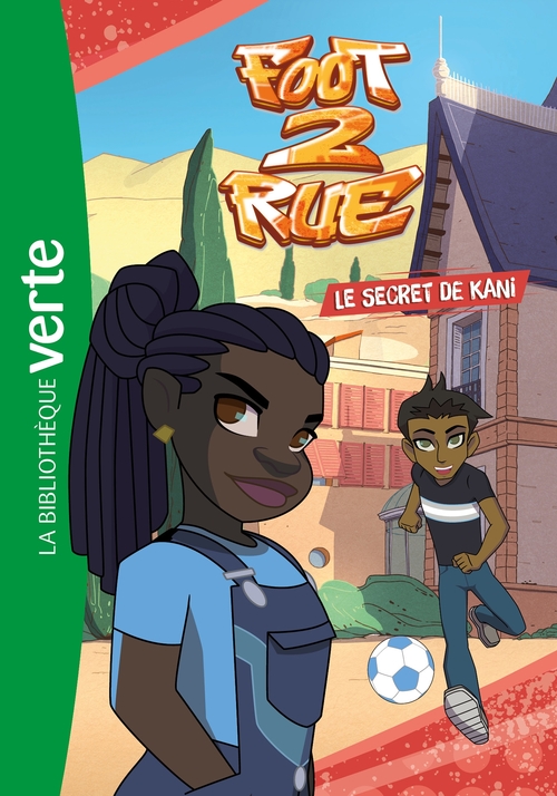 ebook cover of Foot 2 Rue 03 - Le secret de Kani, by Michel Leydier