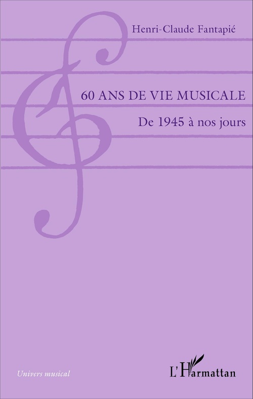 ebook cover of 60 ans de vie musicale, by Henri-claude Fantapié