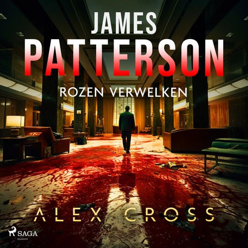 Couverture audiobook de Rozen verwelken, de James Patterson