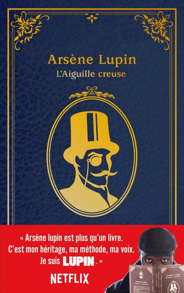ebook cover of Lupin - nouvelle édition de "L'Aiguille creuse" à l'occasion de la série Netflix-Saison1 Partie2, by Maurice Leblanc